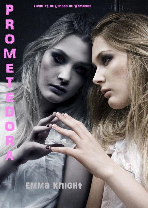Cover image for book Prometida (Livro#1 de Lendas de Vampiros)