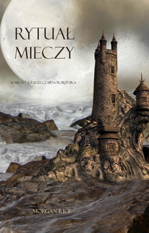 Cover image for book Rytuał Mieczy (Księga 7 Kręgu Czarnoksiężnika)