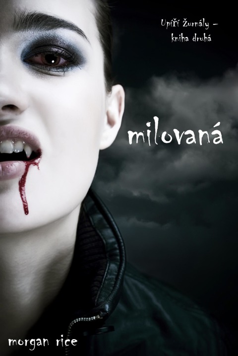 Cover image for book Milovaná (Upíří Žurnály – Kniha Druhá)
