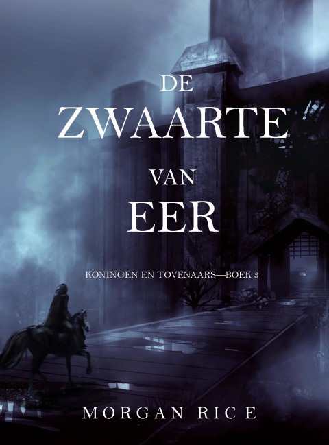 Cover image for book De Zwaarte van Eer (Koningen en Tovenaars—Boek 3)