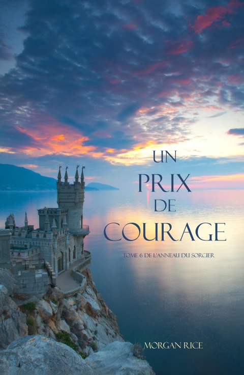 Cover image for book Un Prix de Courage (Tome 6 de L'anneau du Sorcier)