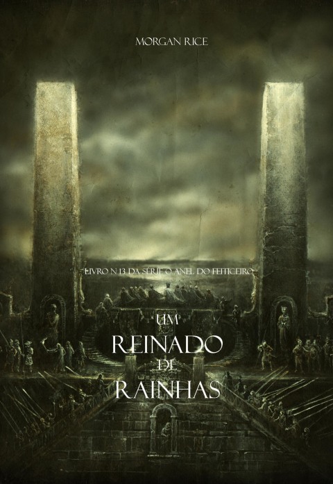 Cover image for book Um Reinado de Rainhas (Livro N 13 Da Série O Anel Do Feiticeiro)