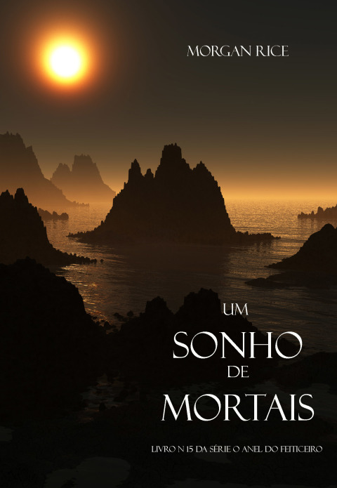Cover image for book Um Sonho de Mortais (Livro N 15 Da Série O Anel Do Feiticeiro)