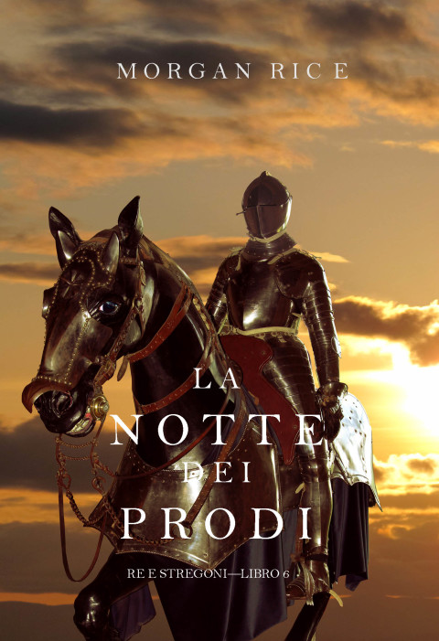 Cover image for book La Notte dei Prodi (Re e Stregoni—Libro 6)
