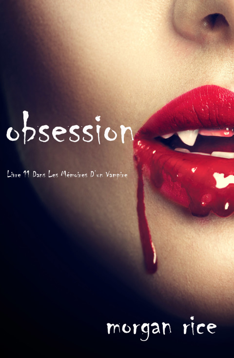 Cover image for book Obsession (Tome n 12 de Mémoires d'un Vampire)