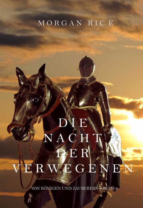 Cover image for book Die Nacht der Verwegenen (Von Königen und Zauberern—Buch 6)