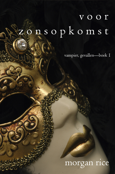 Cover image for book Voor Zonsopkomst (Vampier, Gevallen—Boek 1)