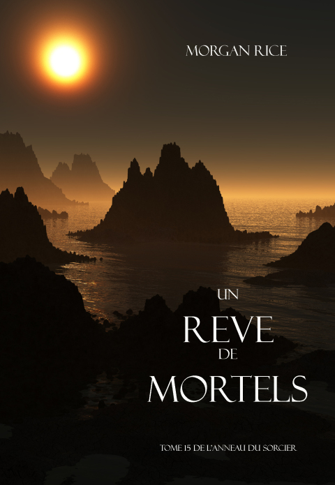 Cover image for book Un Reve de Mortels (Tome 15 de l’Anneau Du Sorcier)