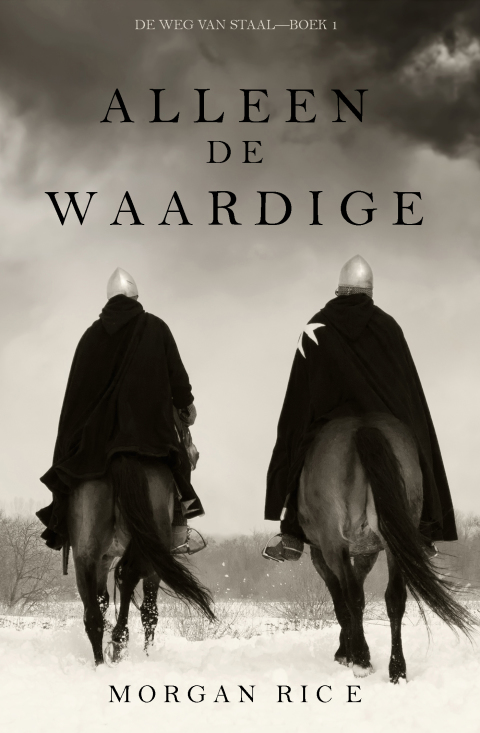 Cover image for book Alleen de Waardige (De Weg van Staal—Boek 1)