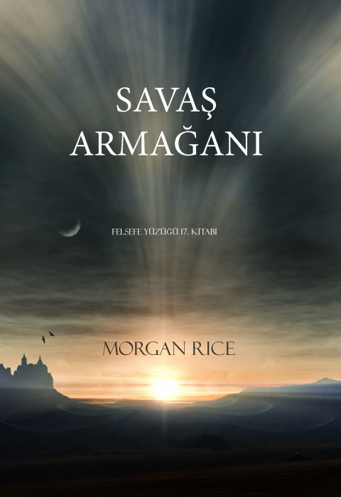 Cover image for book Savaşin Armağani (Felsefe Yüzüğü 17. Kitabi)
