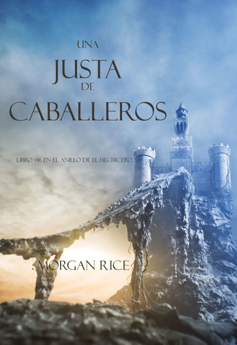 Cover image for book Una Justa de Caballeros (Libro #16 El Anillo del Hechicero)