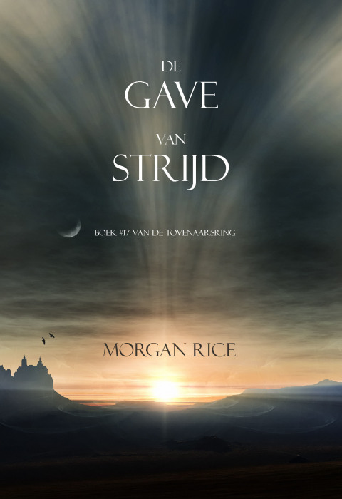 Cover image for book De Gave Van Strijd (Boek #17 In De Tovenaarsring)