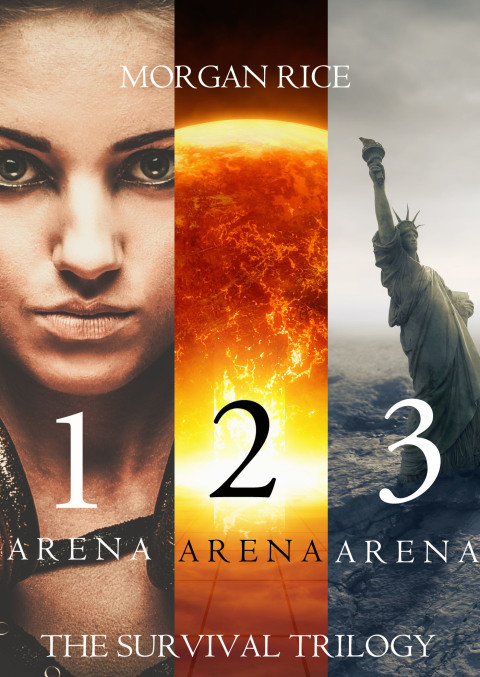 Cover image for book The Survival Trilogy: Arena 1, Arena 2 and Arena 3 (Books 1-3)