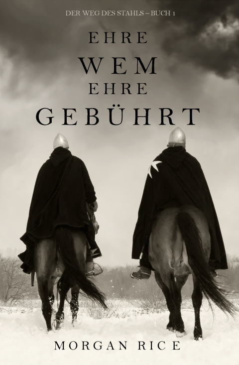 Cover image for book Ehre wem Ehre gebührt (Der Weg des Stahls – Buch 1)