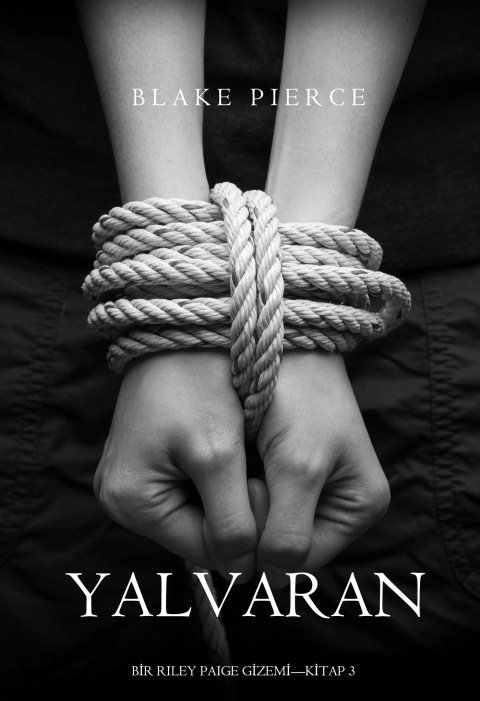 Cover image for book Yalvaran (Bir Riley Paige Gizemi—Kitap 3)