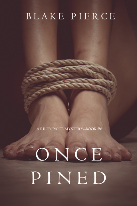 Cover image for book Once Pined (A Riley Paige Mystery—Book 6)