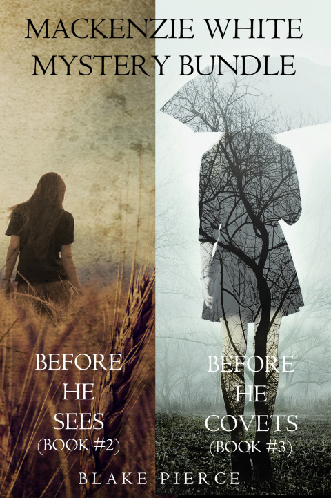 Cover image for book Mackenzie White Mystery Bundle: Before He Sees (#2) and Before He Covets (#3)