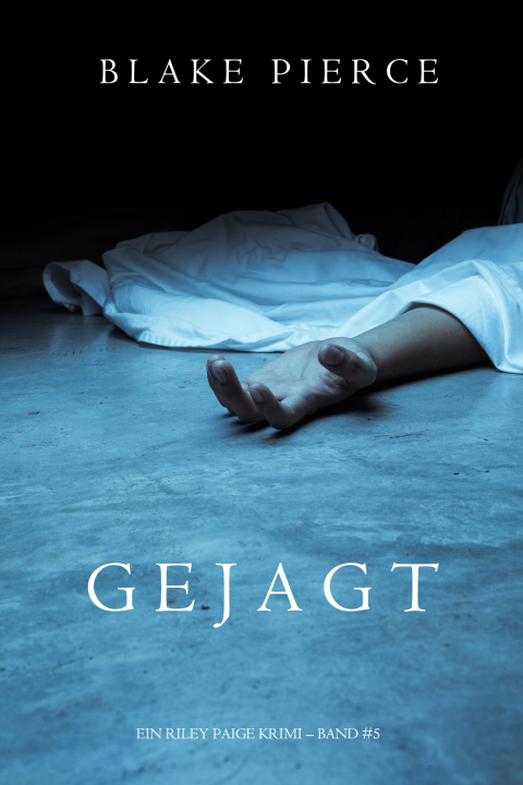Cover image for book Gejagt (ein Riley Paige Krimi - Band #5)