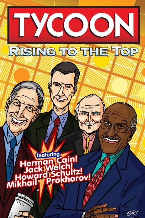 Cover image for book Orbit: Tycoon: Rise to the Top: Mikhail Prokhorov, Howard Schultz, Jack Welch, and Herman Cain