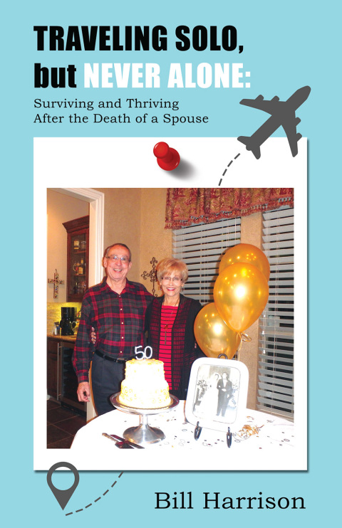 Cover image for book Traveling Solo, but Never Alone