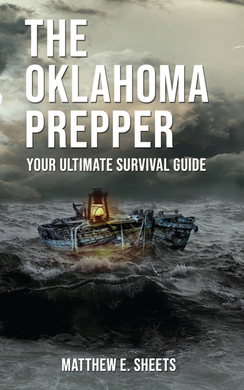 Cover image for book THE OKLAHOMA PREPPER - Your Ultimate Survival Guide