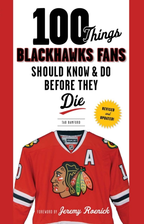 Cover image for book 100 Things Blackhawks Fans Should Know &amp; Do Before They Die