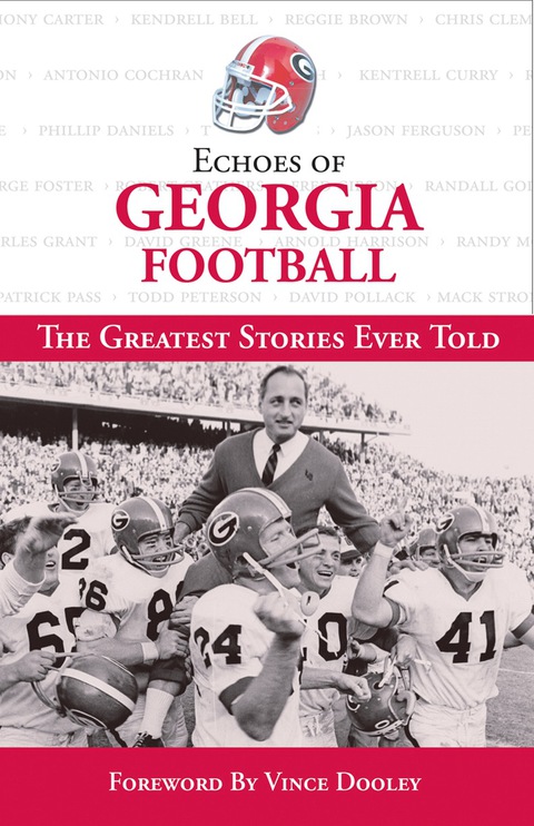 Cover image for book Echoes of Georgia Football: The Greatest Stories Ever Told