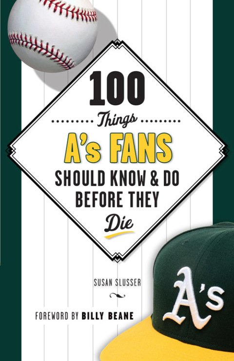 Cover image for book 100 Things A's Fans Should Know &amp; Do Before They Die