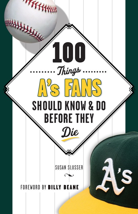 Cover image for book 100 Things A's Fans Should Know &amp; Do Before They Die