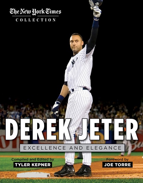 Cover image for book Derek Jeter: Excellence and Elegance