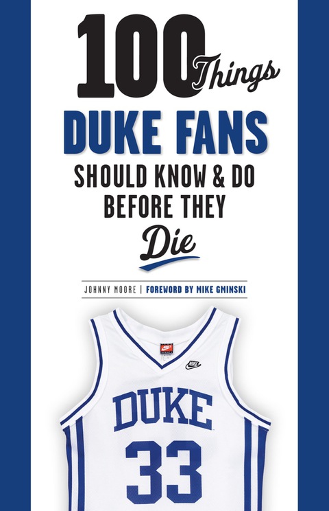 Cover image for book 100 Things Duke Fans Should Know & Do Before They Die
