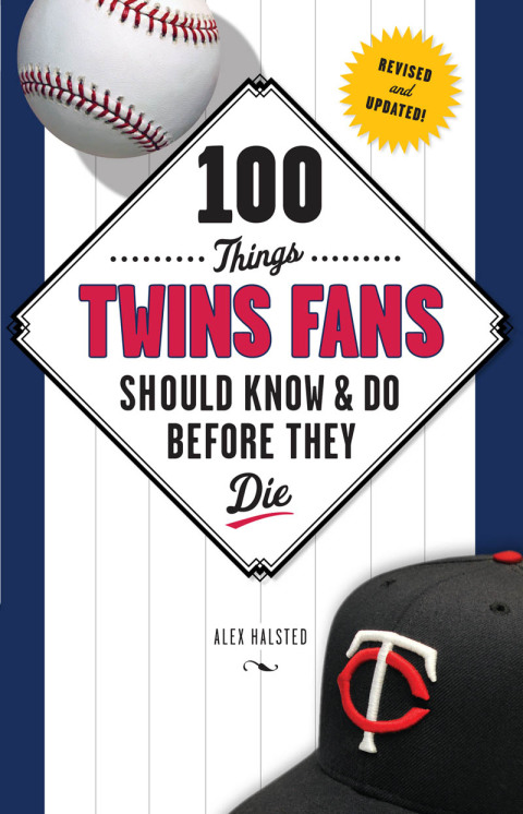 Cover image for book 100 Things Twins Fans Should Know &amp; Do Before They Die