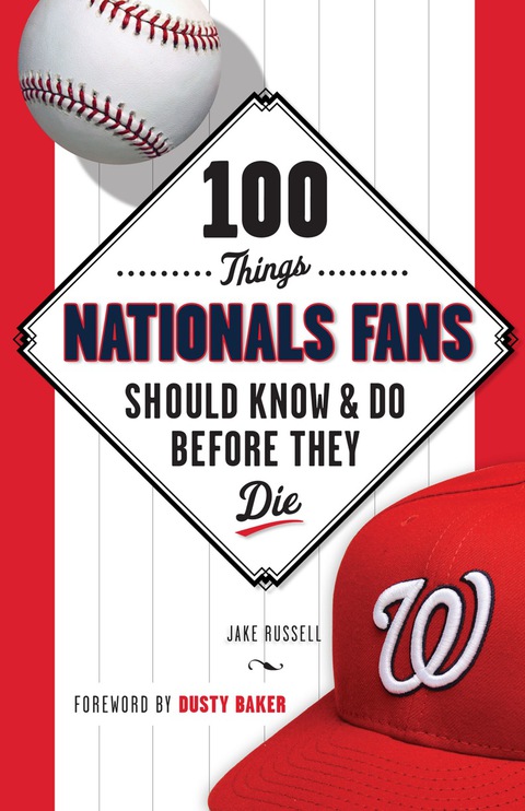 Cover image for book 100 Things Nationals Fans Should Know &amp; Do Before They Die