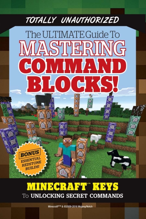 Cover image for book The Ultimate Guide to Mastering Command Blocks!
