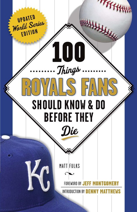 Cover image for book 100 Things Royals Fans Should Know &amp; Do Before They Die