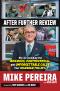 After Further Review - Mike Pereira