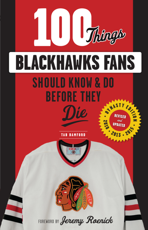 Cover image for book 100 Things Blackhawks Fans Should Know &amp; Do Before They Die
