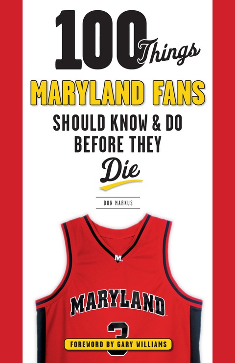 Cover image for book 100 Things Maryland Fans Should Know &amp; Do Before They Die