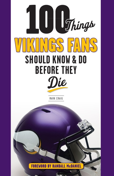 Cover image for book 100 Things Vikings Fans Should Know and Do Before They Die