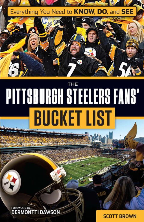 Cover image for book The Pittsburgh Steelers Fans' Bucket List