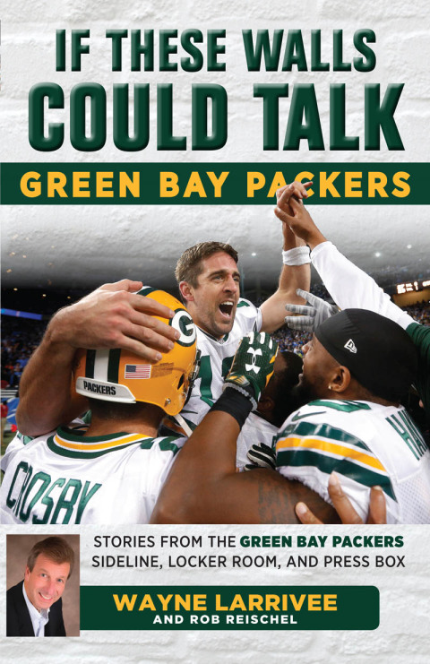 Cover image for book If These Walls Could Talk: Green Bay Packers
