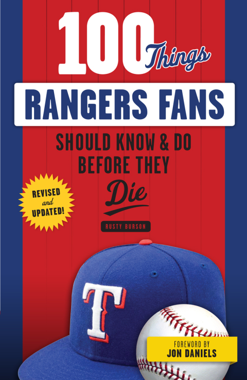 Cover image for book 100 Things Rangers Fans Should Know &amp; Do Before They Die