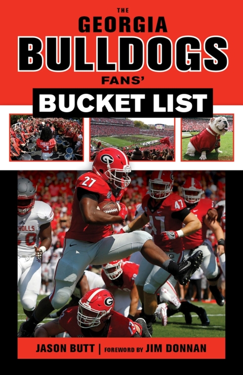 Cover image for book The Georgia Bulldogs Fans' Bucket List