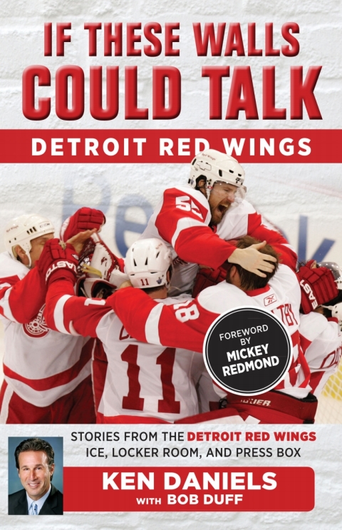 Cover image for book If These Walls Could Talk: Detroit Red Wings