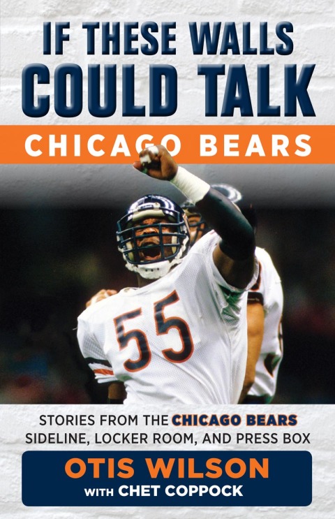Cover image for book If These Walls Could Talk: Chicago Bears