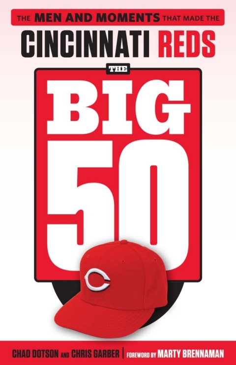 Cover image for book The Big 50: Cincinnati Reds