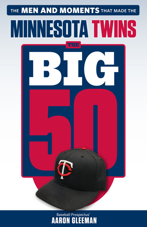 Cover image for book The Big 50: Minnesota Twins