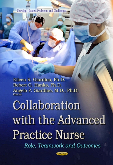 Cover image for book Collaboration with the Advanced Practice Nurse: Role, Teamwork and Outcomes