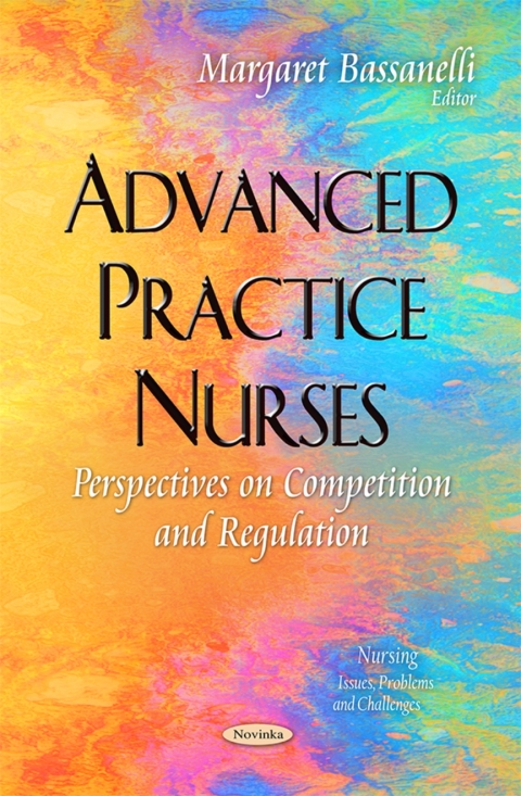 Cover image for book Advanced Practice Nurses: Perspectives on Competition and Regulation