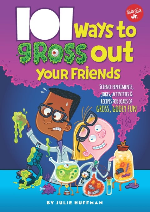 Cover image for book 101 Ways to Gross Out Your Friends